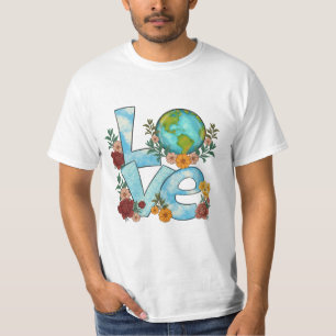 Love for Earth – A Floral Tribute to Our Planet T-Shirt