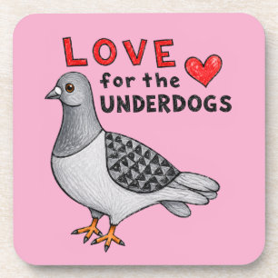 Love for the Underdogs – Pink Coaster Dove