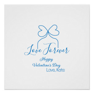 Love Forever blue bow happy Valentine's day name d Poster