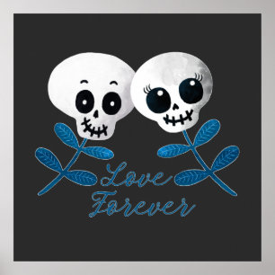 Love Forever Two Cute Halloween Blue Flower Skulls Poster