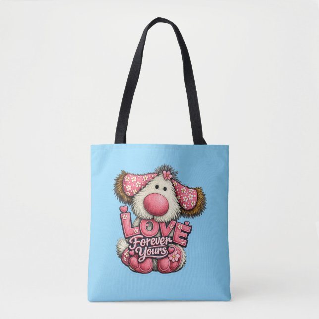 🐶💕 Love Forever Yours 👜✨ Tote Bag (Front)