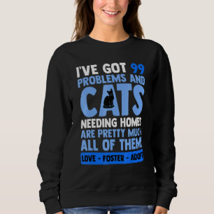 Love Foster Adopt Cat Adoption Animal Rescue Cat Sweatshirt