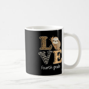 Love Fourth Grade Sloth 4th Grade Teacher Back To  Coffee Mug