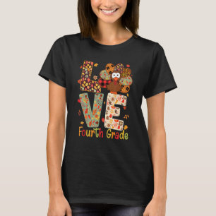 Love Fourth Grade Turkey Leopard Happy Thanksgivin T-Shirt