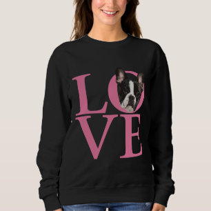 Love French Bulldog Frenchie 97 Sweatshirt