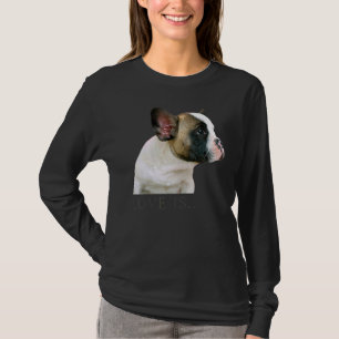 Love French Bulldog Frenchie Mom Dad Dog Puppy Pe T-Shirt