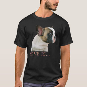 Love French Bulldog Frenchie Mum Dad Dog Puppy Pet T-Shirt