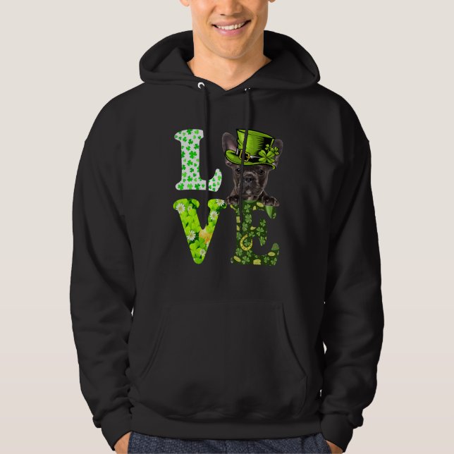Love French Bulldog St Patrick's Day Shamrock Iris Hoodie (Front)