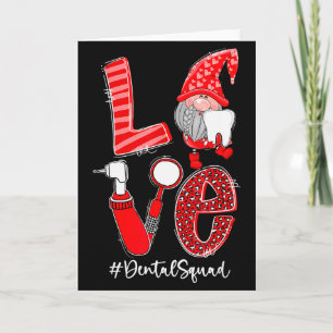 Love Funny Gnome Dental Squad Valentines Day Match Card