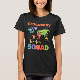 Love Geography Teacher Squad Teacher T-Shirt