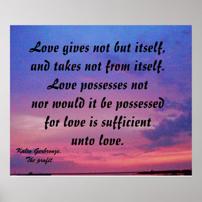 LOVE GIVES NOT BUT IT SELF poster (Front)