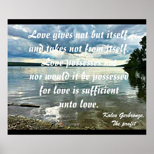 LOVE GIVES NOT BUT IT SELF poster (Front)