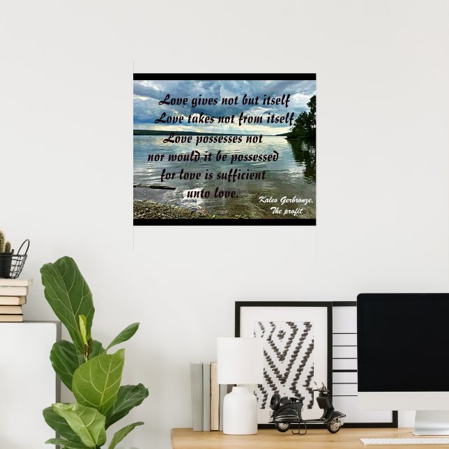 LOVE GIVES NOT BUT IT SELF poster (Home Office)
