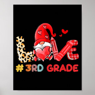 Love Gnome 3rd Grade Teacher Leopard,valentine Tea Poster