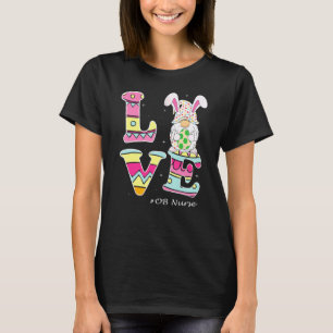 Love Gnome Bunny Delivery Ob Easter Day Labour Nur T-Shirt