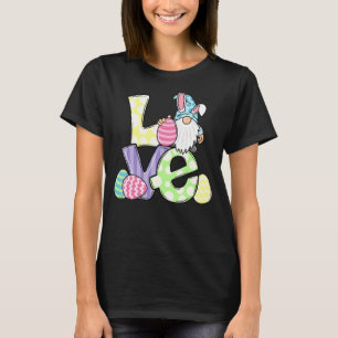 Love Gnome Bunny Pastel Spring Hunt Eggs Rabbit Ea T-Shirt