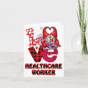 Love Gnome Healthcare Worker Valentines Day Heart  Card