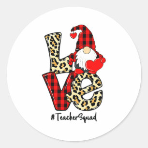 Love Gnome Teacher Squad Happy Valentine Gnome Tea Classic Round Sticker