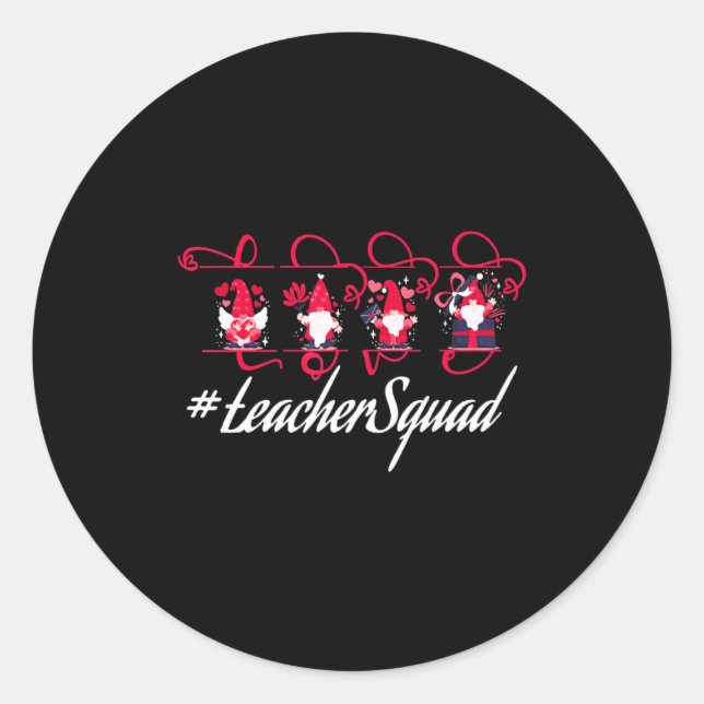 Love Gnome Teacher Squad Happy Valentine Gnome Tea Classic Round Sticker (Front)