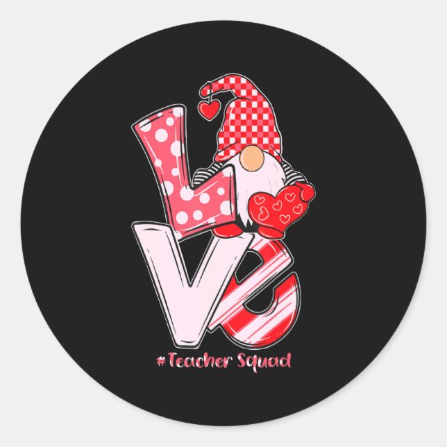 Love Gnome Teacher Squad Happy Valentine Gnome Tea Classic Round Sticker (Front)