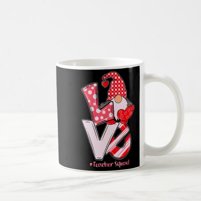 Love Gnome Teacher Squad Happy Valentine Gnome Tea Coffee Mug (Right)