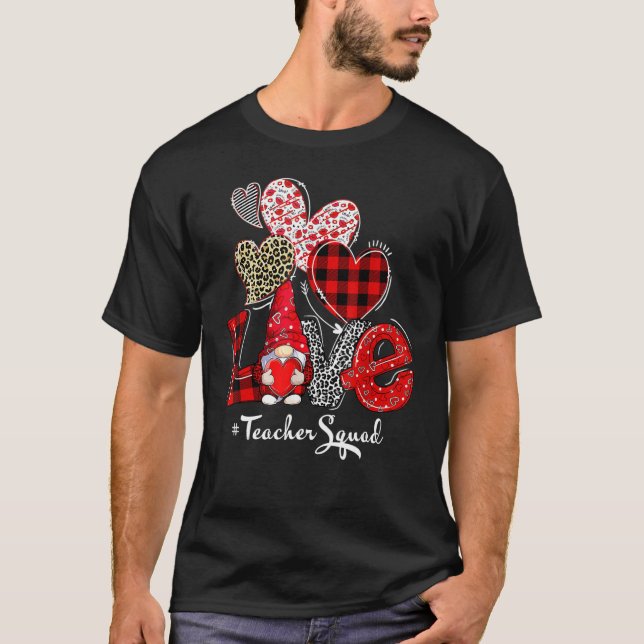 Love Gnome Teacher Squad Happy Valentine Gnome Tea T-Shirt (Front)