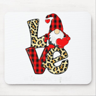 Love Gnome Teacher Squad Valentines Day Teacher St Mouse Pad