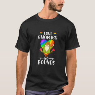 Love Gnomes No Bounds Lgbt Community Awareness Hum T-Shirt