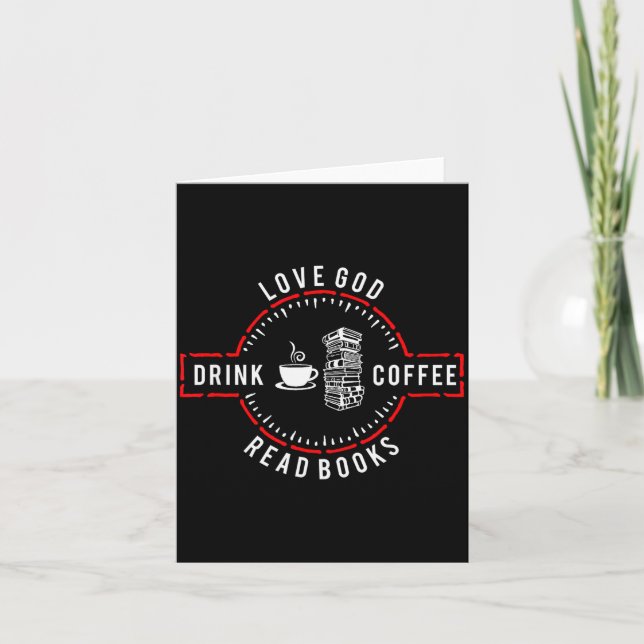 Love God Drink Coffee Read Books  Card (Front)