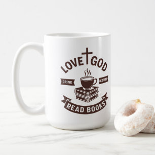 Love God Drink Coffee Read Books Christian Vintage Mug