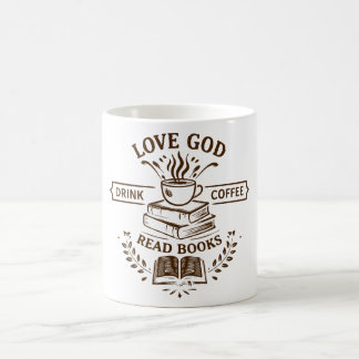 Love God Drink Coffee Read Books Coffee Mug