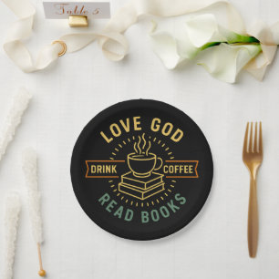 Love God Drink Coffee Read Books Lovers Vintage Paper Plate