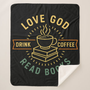 Love God Drink Coffee Read Books Lovers Vintage Sherpa Blanket