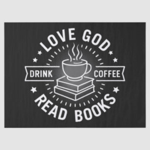 Love God Drink Coffee Read Books Lovers Vintage Tissue Paper