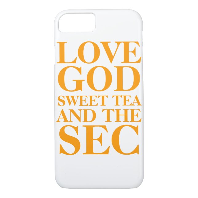 LOVE GOD SWEET TEA AND THE SEC Case-Mate iPhone CASE (Back)