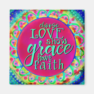 Love, Grace and Faith Pretty Trendy Pink Abstract  Magnet