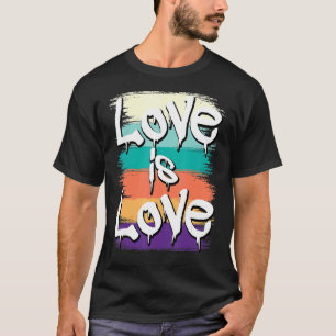 Love Graffiti Lgbt Gay Lesbian Hip Hop Graffiti T-Shirt