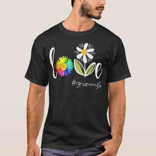 love Grammy life flower art beautiful flower betti T-Shirt