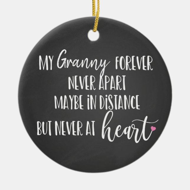 love grandma forever never apart long distance ceramic ornament (Front)
