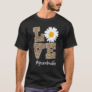 Love Grandma Life Leopard Daisy Flower - Mothers D T-Shirt