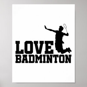 Love Graphic Badminton Player Shuttle Player Sport Poster