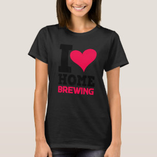 Love Graphic Homebrewing Winemaking Brewery Craftb T-Shirt