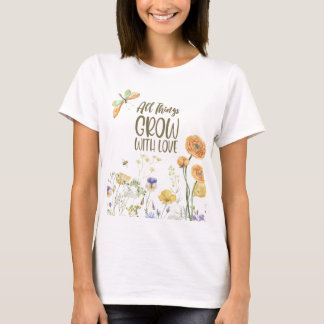 "Love Grows Floral Tee" wildflower shirt