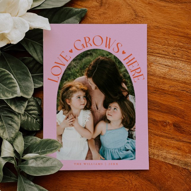 Love Grows Here Orange Pink Arch Valentines Day Holiday Card (Creator Uploaded)