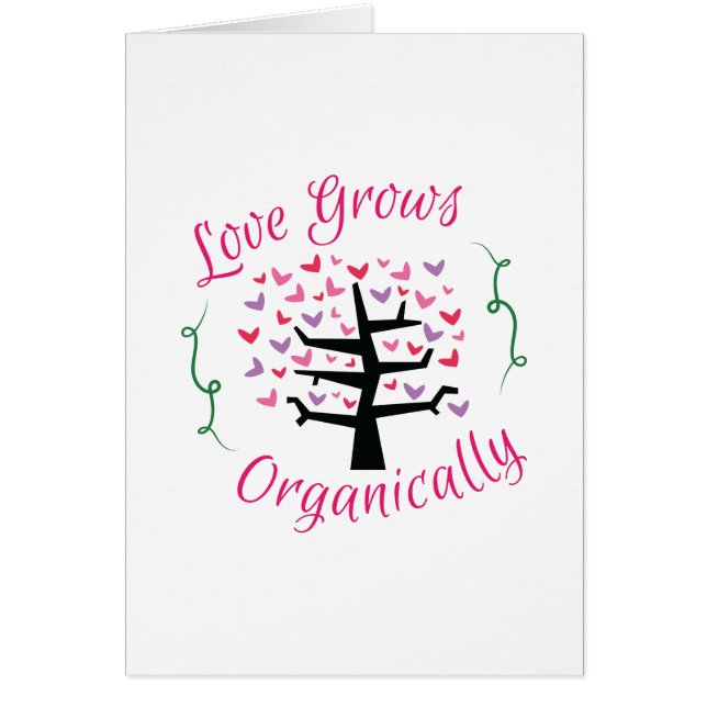 Love Grows Organically (Front)