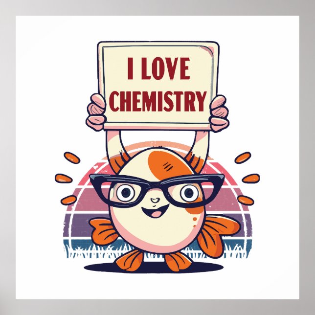 Love Guppies and Chemistry Poster (Front)
