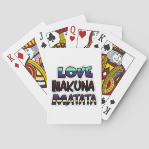 Love Hakuna Matata Gifts Playing Cards