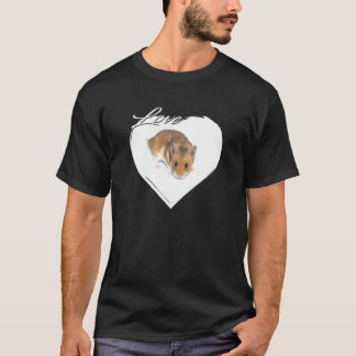 Love Hamster  Lover T-Shirt