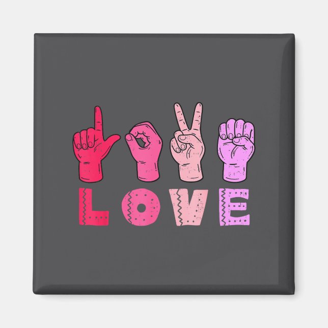 Love Hand Sign Language Asl Valentines Day Men Wom Magnet (Front)