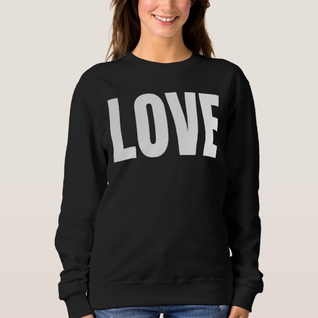 Love Handwritten Love Sweatshirt (Front)
